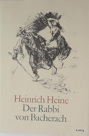 Bild des Verkufers fr Der Rabbi von Bacherach. Mit Lithographien von Max Liebermann. Mit einem Nachwort von Gotthard Erler. zum Verkauf von Antiquariat Gntheroth