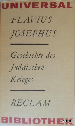 Bild des Verkufers fr Geschichte des Judischen Krieges. bersetzt von Heinrich Clementz. zum Verkauf von Antiquariat Gntheroth