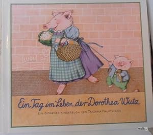 Imagen del vendedor de Ein Tag im Leben der Dorothea Wutz. Mit ganzseitigen Illustrationen zum Klappen. a la venta por Antiquariat Gntheroth