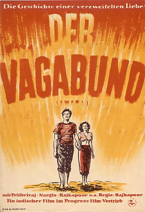 Der Vagabund. Die Geschichte einer verzweifelten Liebe. Ein indischer Film.