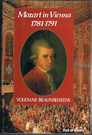Seller image for Mozart in Vienna 1781-1791 for sale by Hall of Books