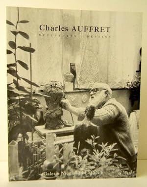 CHARLES AUFFRET. Sculptures, dessins.