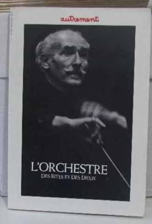 L'orchestre. des rites et des dieux