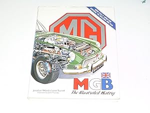 Imagen del vendedor de MGB The Illustrated History a la venta por Simon Lewis Transport Books