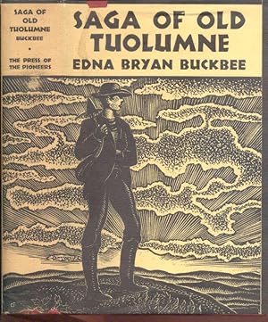 Seller image for Saga Of Old Tuolumne for sale by Peter Keisogloff Rare Books, Inc.