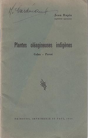 Plantes oléagineuses indigènes. Colza - Pavot