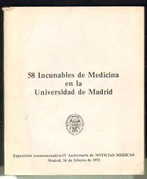 58 INCUNABLES DE MEDICINA EN LA UNIVERSIDAD DE MADRID.EXPOSICIÓN CONMEMORATIVA.16 DE FEBRERO DE 1971