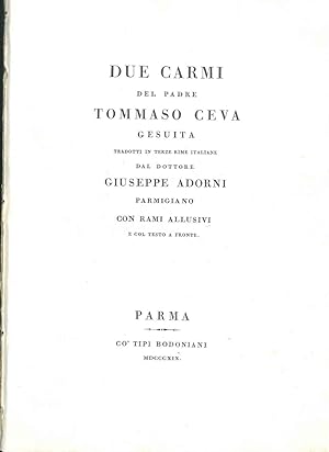 Due carmi del padre Tommaso Ceva gesuita tradotti in terze rime italiane dal dottore Giuseppe Ado...