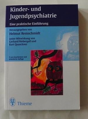 Kinder- und Jugendpsychiatrie. Eine praktische Einführung.