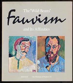 Seller image for The Wild Beasts Fauvism and Its Affinities for sale by Between the Covers-Rare Books, Inc. ABAA