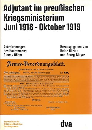 Adjutant im Preussischen Kriegsministerium Juni 1918 [neunzehnhundertachtzehn] bis Oktober 1919 [...