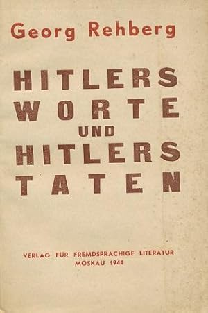 Bild des Verkufers fr Hitlers Worte und Hitlers Taten. zum Verkauf von Antiquariaat  Die Schmiede