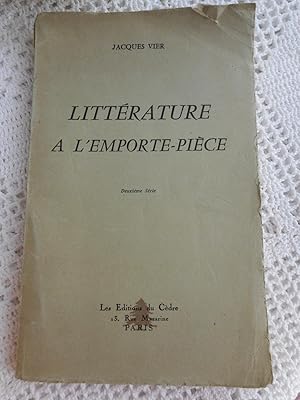 Imagen del vendedor de Litterature a l'emporte-piece - Deuxieme serie a la venta por Frederic Delbos