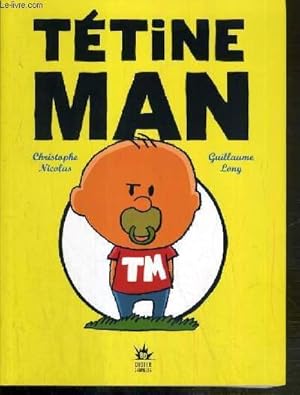 Seller image for TETINE MAN - BD for sale by Le-Livre