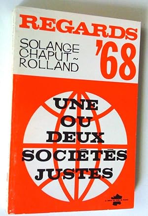 Regards '68: une ou deux sociétés justes