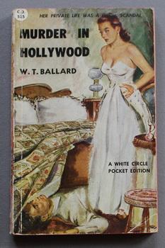 Bild des Verkufers fr MURDER IN HOLLYWOOD. - Bill Lennox series); (Canadian Collins White Circle # 525). zum Verkauf von Comic World