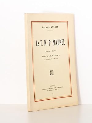 Le T. R. P. Maurel , 1859 - 1935