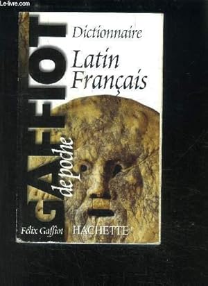 Seller image for DICTIONNAIRE LATIN FRANCAIS- GAFFIOT DE POCHE for sale by Le-Livre