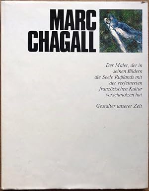 Imagen del vendedor de Marc Chagall. Der Maler, der in seinen Bilderndie Seele Rulands mit der verfeinerten franzsischen Kultur verschmolzen hat. a la venta por Antiquariat Lohmann