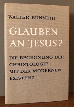 Imagen del vendedor de Glauben an Jesus? Die Begegnung der Christologie mit der modernen Existenz. a la venta por Antiquariat Lohmann