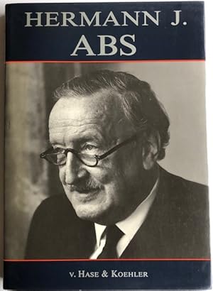 Hermann J. ABS. Eine Bildbiographie.