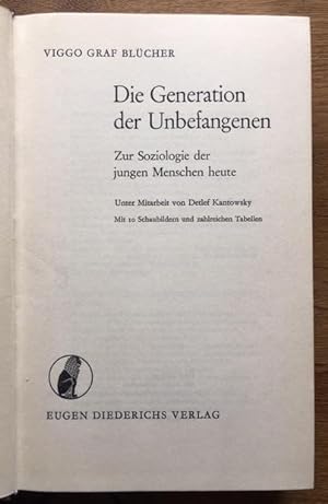 Image du vendeur pour Die Generation der Unbefangenen. Zur Soziologie der jungen Menschen heute. mis en vente par Antiquariat Lohmann
