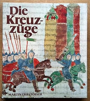 Imagen del vendedor de Die Kreuzzge. Eine Kulturgeschichte. a la venta por Antiquariat Lohmann