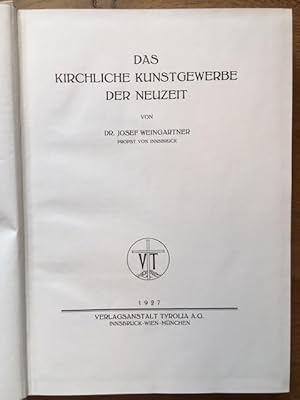 Das kirchliche Kunstgewerbe der Neuzeit.