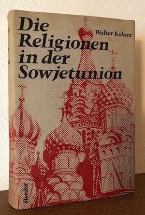 Immagine del venditore per Die Religionen in der Sowjetunion. berleben in Anpassung und Widerstand. venduto da Antiquariat Lohmann