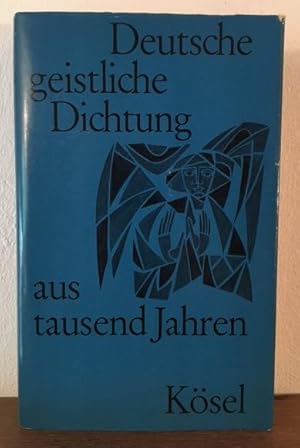 Bild des Verkufers fr Deutsche geistliche Dichtung aus tausend Jahren. zum Verkauf von Antiquariat Lohmann