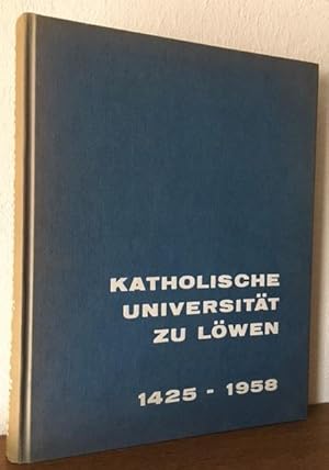 Seller image for Die katholische Universitt zu Lwen 1425-1958. for sale by Antiquariat Lohmann