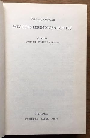 Bild des Verkufers fr Wege des lebendigen Gottes. Glaube und geitliches Leben. zum Verkauf von Antiquariat Lohmann