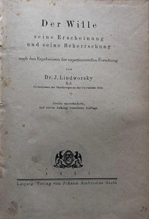 Seller image for Der Wille, seine Entscheidung und seine Beherrschung nach den Ergebnissen der experimentellen Forschung. for sale by Antiquariat Lohmann