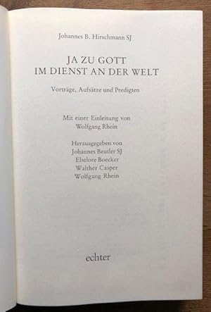 Seller image for Ja zu Gott im Dienst an der Welt. Vortrge, Aufstze und Predigten. for sale by Antiquariat Lohmann