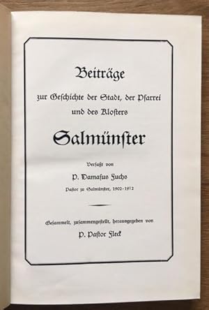 Seller image for Beitrge zur Geschichte der Stadt, der Pfarrei und des Klosters Salmnster. Gesammelt, zusammengestellt, herausgegeben v. P. Fleck. for sale by Antiquariat Lohmann