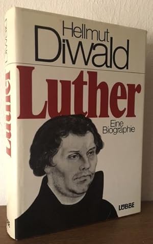 Image du vendeur pour Luther. Eine Biographie. mis en vente par Antiquariat Lohmann