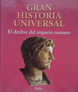 Seller image for GRAN HISTORIA UNIVERSAL. EL DECLIVE DEL IMPERIO ROMANO. VOLUMEN VI for sale by CENTRAL LIBRERA REAL FERROL