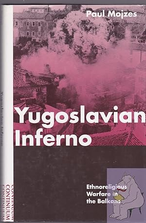 Seller image for Yugoslavian Inferno: Ethnoreligious Warfare in the Balkans for sale by Riverhorse Books