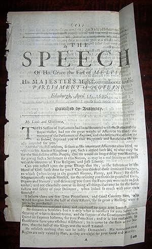 Seller image for The Speech Of His Grace the Earl of Melvil, His Majesties High-Commissioner to the Parliament of Scotland, Edinburgh, April 15, 1690. for sale by Arader Galleries - AraderNYC