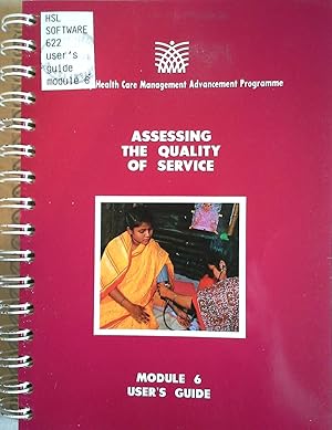 Immagine del venditore per Assessing the Quality of Service: Module 6, User's Guide (Primary Health Care Management Advancement Programme) venduto da BookOrders