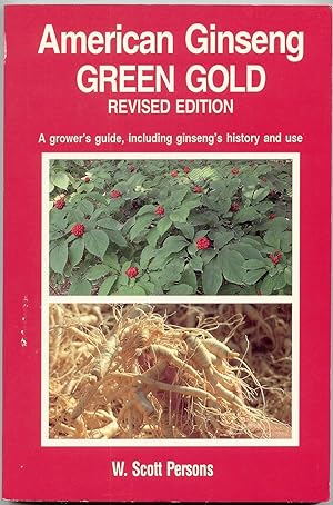 Seller image for American Ginseng: Green Gold for sale by Curious Book Shop
