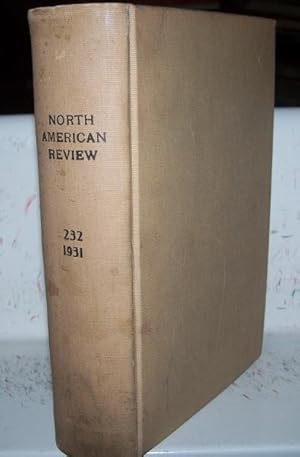 Imagen del vendedor de The North American Review Volume 232, July-December 1931 Bound in One Volume a la venta por Easy Chair Books