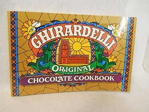 Ghirardelli Original Chocolate Cookbook. Third Edition