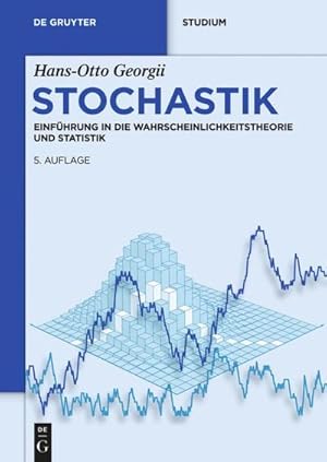 Bild des Verkufers fr Stochastik : Einfhrung in die Wahrscheinlichkeitstheorie und Statistik zum Verkauf von AHA-BUCH GmbH