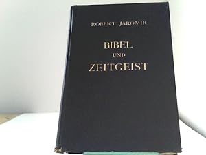 Bibel und Zeitgeist. Eine religionssoziologische Untersuchung.