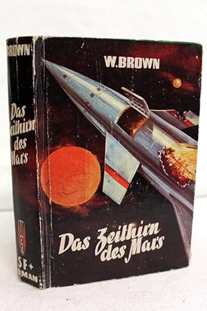 Das Zeithirn des Mars , S.F.- Roman Verlags-Nr. 1580