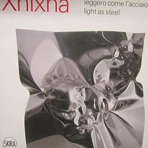 Seller image for Helidon Xhixha leggero come l'acciaio / light as steel for sale by Antonio Pennasilico