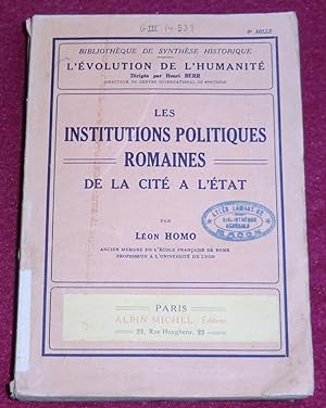 Seller image for LES INSTITUTIONS POLITIQUES ROMAINES - De la Cit  l'Etat for sale by LE BOUQUINISTE