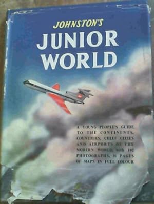 Bild des Verkufers fr Johnston's Junior World; A Young People's Guide To The Continents zum Verkauf von Chapter 1