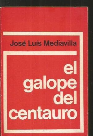 Seller image for GALOPE DEL CENTAURO - EL for sale by Desvn del Libro / Desvan del Libro, SL